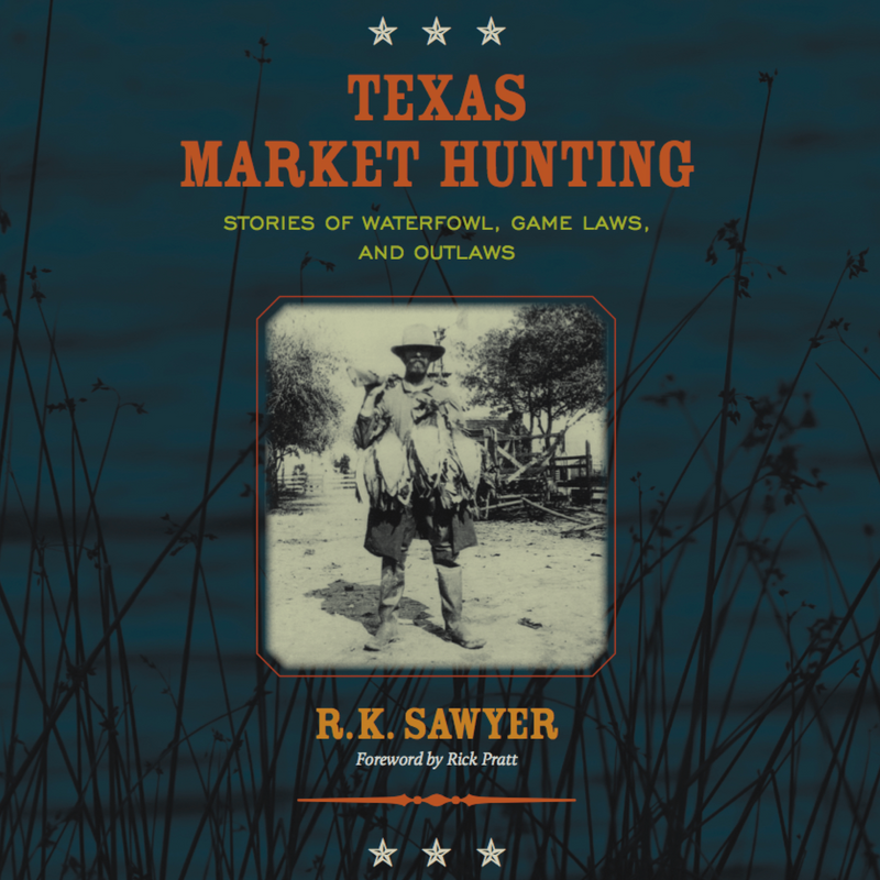 Texas Market Hunting